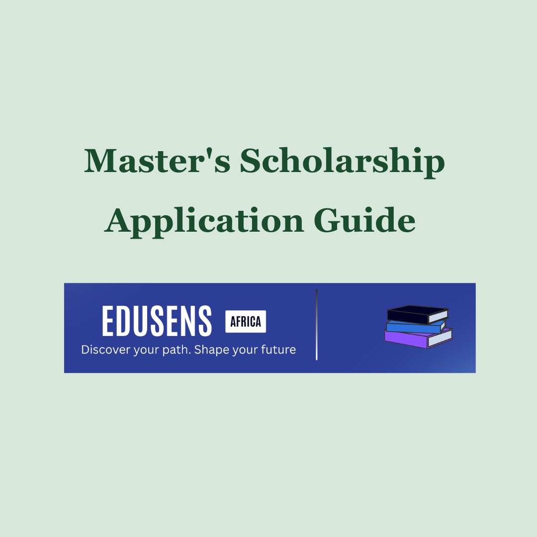 Master's Scholarship Application Guide — EduSens Africa